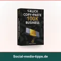 1-Klick Copy+Paste 100K Business: Traffic & Reichweite ehrlich eingeordnet