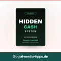 Hidden Cash System: Einfaches Einkommen ohne Technik? Was bekannt ist